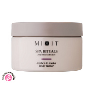 Крем-баттер для тела `MIXIT` SPA RITUALS с ароматом амбры и бобов тонка 250 г